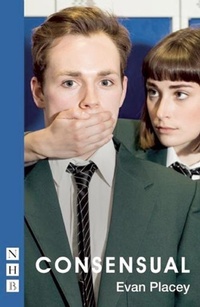 Enlarge image Cover: Consensual - Nick Hern Books