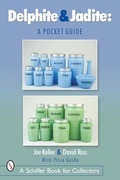 Cover: Delphite & Jadite - Schiffer Publishing Ltd