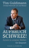 Cover: Aufbruch Schweiz! - Nagel & Kimche
