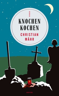 Abbildung von: Knochen Kochen - Deuticke