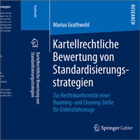 Abbildung von: Kartellrechtliche Bewertung von Standardisierungsstrategien - Springer Gabler