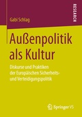 Cover: Au&szlig;enpolitik als Kultur - Springer VS