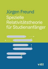 Abbildung von: Spezielle Relativitätstheorie für Studienanfänger - vdf Hochschulverlag AG