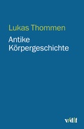 Cover: Antike K&ouml;rpergeschichte - vdf Hochschulverlag AG