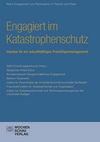 Abbildung von: Engagiert im Katastrophenschutz - Wochenschau Verlag