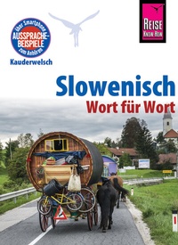 Abbildung von: Slowenisch - Wort für Wort - Reise Know-How Verlag Peter Rump GmbH