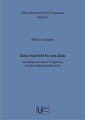 Cover: Keine Stadt lebt f&uuml;r sich allein - Ugarit