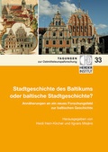 Cover: Stadtgeschichte des Baltikums oder baltische Stadtgeschichte? - Verlag Herder-Institut