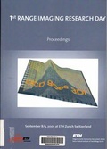 Cover: 1st Range Imaging Research Day - ETH Z&uuml;rich Inst. f. Geod&auml;sie u. Photogrammetrie