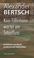 Cover: Kein F&auml;hrmann wartet am Totenfluss - verlag regionalkultur