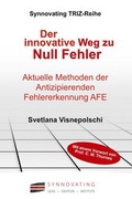 Cover: Der innovative Weg zu Null Fehler - Synnovating