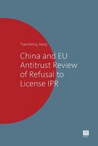 Abbildung von: China and Eu Antitrust Review of Refusal to License Ipr - Maklu Pub