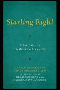 Cover: Starting Right: A Basic Guide to Museum Planning - Rowman & Littlefield Publishers