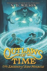Enlarge image Cover: Outlaws of Time: The Legend of Sam Miracle - HarperCollins
