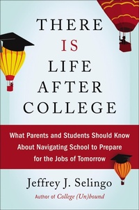Bild vergrößern Bild: There Is Life After College - William Morrow