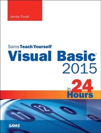 Abbildung von: Visual Basic 2015 in 24 Hours, Sams Teach Yourself - Addison Wesley