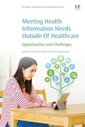 Cover: Meeting Health Information Needs Outside Of Healthcare - Chandos Publishing