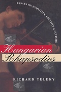 Cover: Hungarian Rhapsodies - University of Washington Press