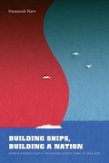 Cover: Building Ships, Building a Nation - University of Washington Press