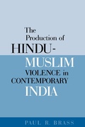 Cover: The Production of Hindu-Muslim Violence in Contemporary India - University of Washington Press