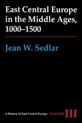 Cover: East Central Europe in the Middle Ages, 1000-1500 - University of Washington Press