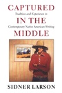 Cover: Captured in the Middle - University of Washington Press