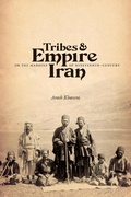 Cover: Tribes and Empire on the Margins of Nineteenth-Century Iran - University of Washington Press