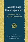 Cover: Middle East Historiographies - University of Washington Press