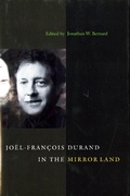 Cover: Joel-Francois Durand in the Mirror Land - University of Washington Press