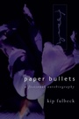 Cover: Paper Bullets - University of Washington Press