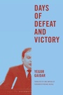 Cover: Days of Defeat and Victory - University of Washington Press