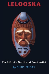 Enlarge image Cover: Lelooska - University of Washington Press