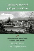 Cover: Landscape Traveled by Coyote and Crane - University of Washington Press