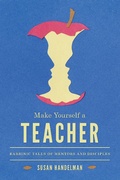 Cover: Make Yourself a Teacher - University of Washington Press