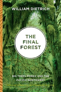 Enlarge image Cover: The Final Forest - University of Washington Press