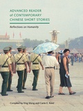 Cover: Advanced Reader of Contemporary Chinese Short Stories - University of Washington Press