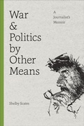 Cover: War and Politics by Other Means - University of Washington Press