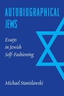 Cover: Autobiographical Jews - University of Washington Press