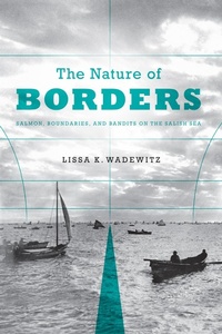 Enlarge image Cover: The Nature of Borders - University of Washington Press