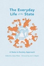 Cover: The Everyday Life of the State - University of Washington Press