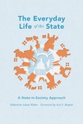 Cover: The Everyday Life of the State - University of Washington Press