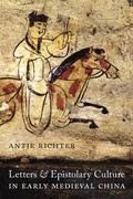 Cover: Letters and Epistolary Culture in Early Medieval China - University of Washington Press