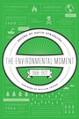 Cover: The Environmental Moment - University of Washington Press