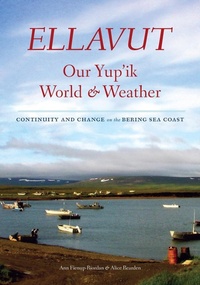 Enlarge image Cover: Ellavut / Our Yup'ik World and Weather - University of Washington Press