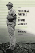 Cover: The Wilderness Writings of Howard Zahniser - University of Washington Press