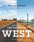 Cover: How to Read the American West - University of Washington Press