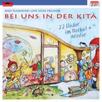 Abbildung von: Bei uns in der Kita - 22 Lieder Herbst & Winter - Universal Music