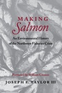 Cover: Making Salmon - University of Washington Press