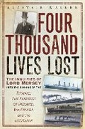 Cover: Four Thousand Lives Lost - The History Press Ltd