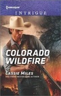Cover: Colorado Wildfire - HARLEQUIN INTRIGUE